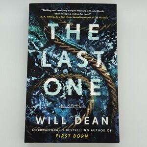 The Last One: a Novel by Will Dean - Paperback